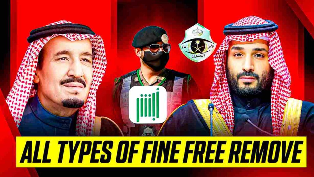 How To Remove All Types of Fines in Saudi Arabia for Free